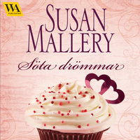 Söta drömmar - Susan Mallery