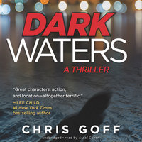 Dark Waters: A Thriller - Chris Goff