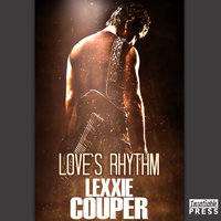 Love's Rhythm: Heart of Fame, Book 1 - Lexxie Couper