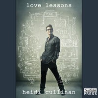 Love Lessons: Love Lessons, Book 1 - Heidi Cullinan