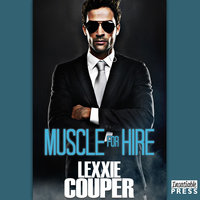 Muscle for Hire: Heart of Fame, Book 2 - Lexxie Couper
