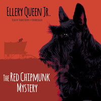 The Red Chipmunk Mystery - Ellery Queen