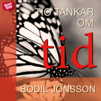 Tio tankar om tid - Bodil Jönsson