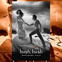 HUSH, HUSH #4: Englenes fald - Becca Fitzpatrick