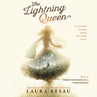 The Lightning Queen - Laura Resau
