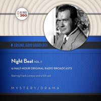 Night Beat, Vol. 1 - Hollywood 360, NBC Radio
