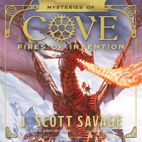Fires of Invention - J. Scott Savage