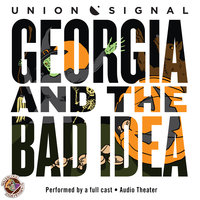 Georgia and the Bad Idea - Jeff Ward, Doug Bost
