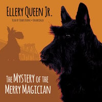 The Mystery of the Merry Magician - Ellery Queen