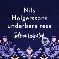 Nils Holgerssons underbara resa - Selma Lagerlöf