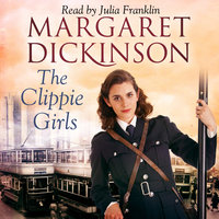 The Clippie Girls - Margaret Dickinson