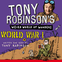 World War I - Sir Tony Robinson