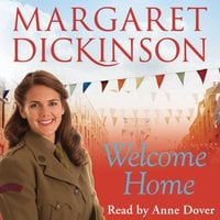 Welcome Home - Margaret Dickinson