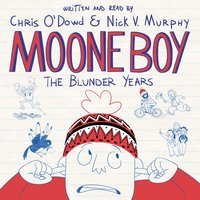 Moone Boy: The Blunder Years - Nick Vincent Murphy, Chris O'Dowd