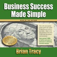 Business Success Made Simple - Brian Tracy