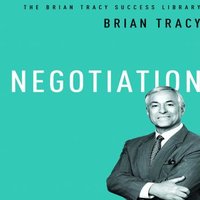 Negotiation: The Brian Tracy Success Library - Brian Tracy