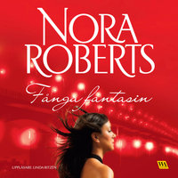 Fånga fantasin - Nora Roberts