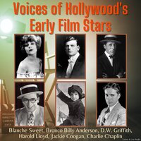 Voices of Hollywood's Early Film Stars - Various authors