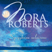 Syvyyksien salaisuus - Nora Roberts