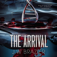 The Arrival - J.W. Brazier