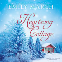 Heartsong Cottage - Emily March