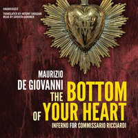 The Bottom of Your Heart: The Inferno for Commissario Ricciardi - 