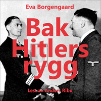 Bak Hitlers rygg - Eva Borgengaard