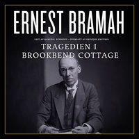 Tragedien i Brookbend Cottage - Ernest Bramah