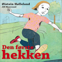Den første hekken - Øistein Hølleland