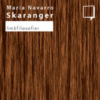 Småfilosofier - Maria Navarro Skaranger