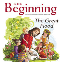 In the Beginning: The Great Flood - Kevin Herren