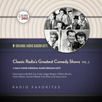 Classic Radio’s Greatest Comedy Shows, Vol. 2 - Hollywood 360