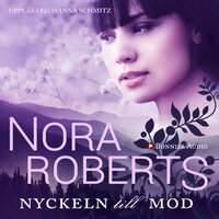 Nyckeln till mod - Nora Roberts