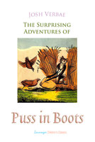The Surprising Adventures of Puss in Boots - Charles Perrault