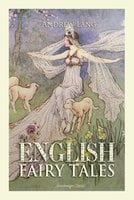 English Fairy Tales Volume 1 - Andrew Lang