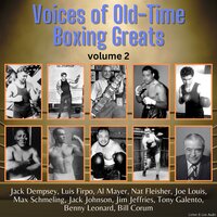 Voices of Old-Time Boxing Greats, Volume 2 - Various authors