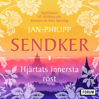 Hjärtats innersta röst - Jan-Philipp Sendker