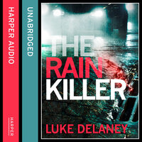 The Rain Killer: A DI Sean Corrigan short story - Luke Delaney
