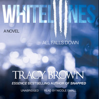 White Lines III: All Falls Down - Tracy Brown