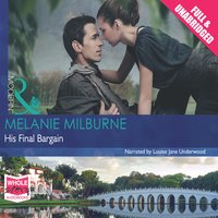 His Final Bargain - Melanie Milburne
