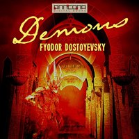 Demons - The Possessed - Fyodor Dostoyevsky, Fjodor Dostojevskij