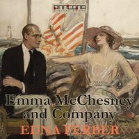 Emma McChesney and Company - Edna Ferber