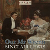 Our Mr. Wrenn - Sinclair Lewis