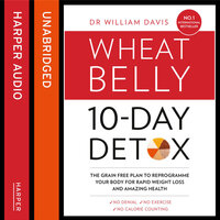The Wheat Belly 10-Day Detox - William Davis