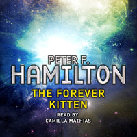 The Forever Kitten: A Short Story from the Manhattan in Reverse Collection - Peter F. Hamilton