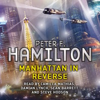 Manhattan in Reverse: The Complete Collection - Peter F. Hamilton
