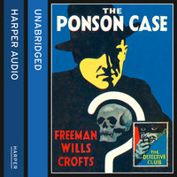 The Ponson Case - Freeman Wills Crofts