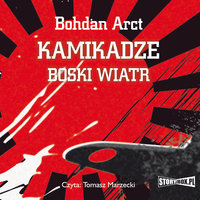 Kamikadze - boski wiatr - Bohdan Arct
