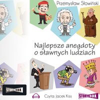 Najlepsze anegdoty o sławnych ludziach - Przemysław Słowiński