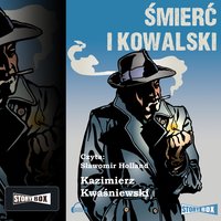 Śmierć i Kowalski - Kazimierz Kwaśniewski